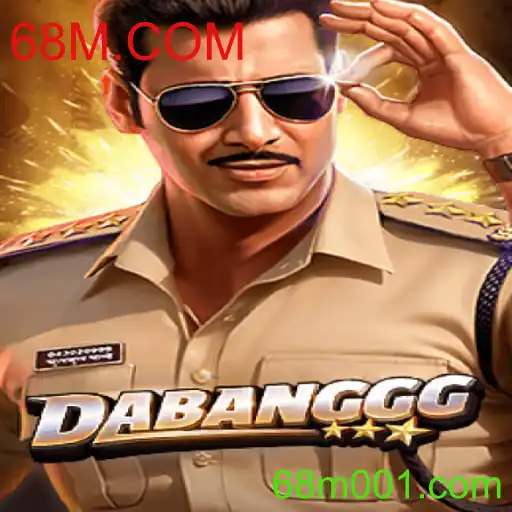 Descubra o Universo de DABANGGG: Comece sua Aventura no 68M.COM