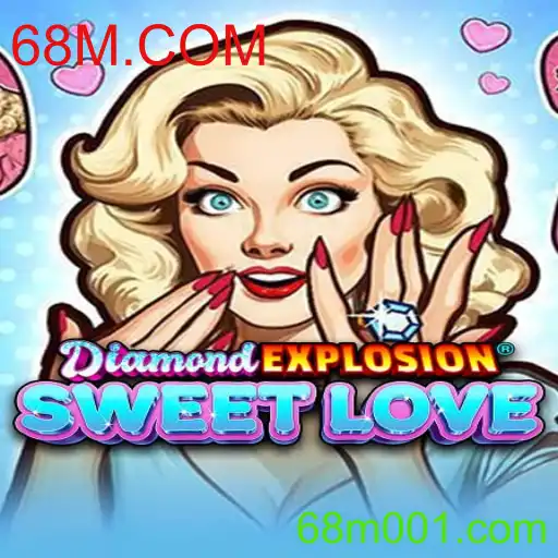 Descubra o Fascinante Universo de DiamondExplosionSweetLove: O Jogo do Momento